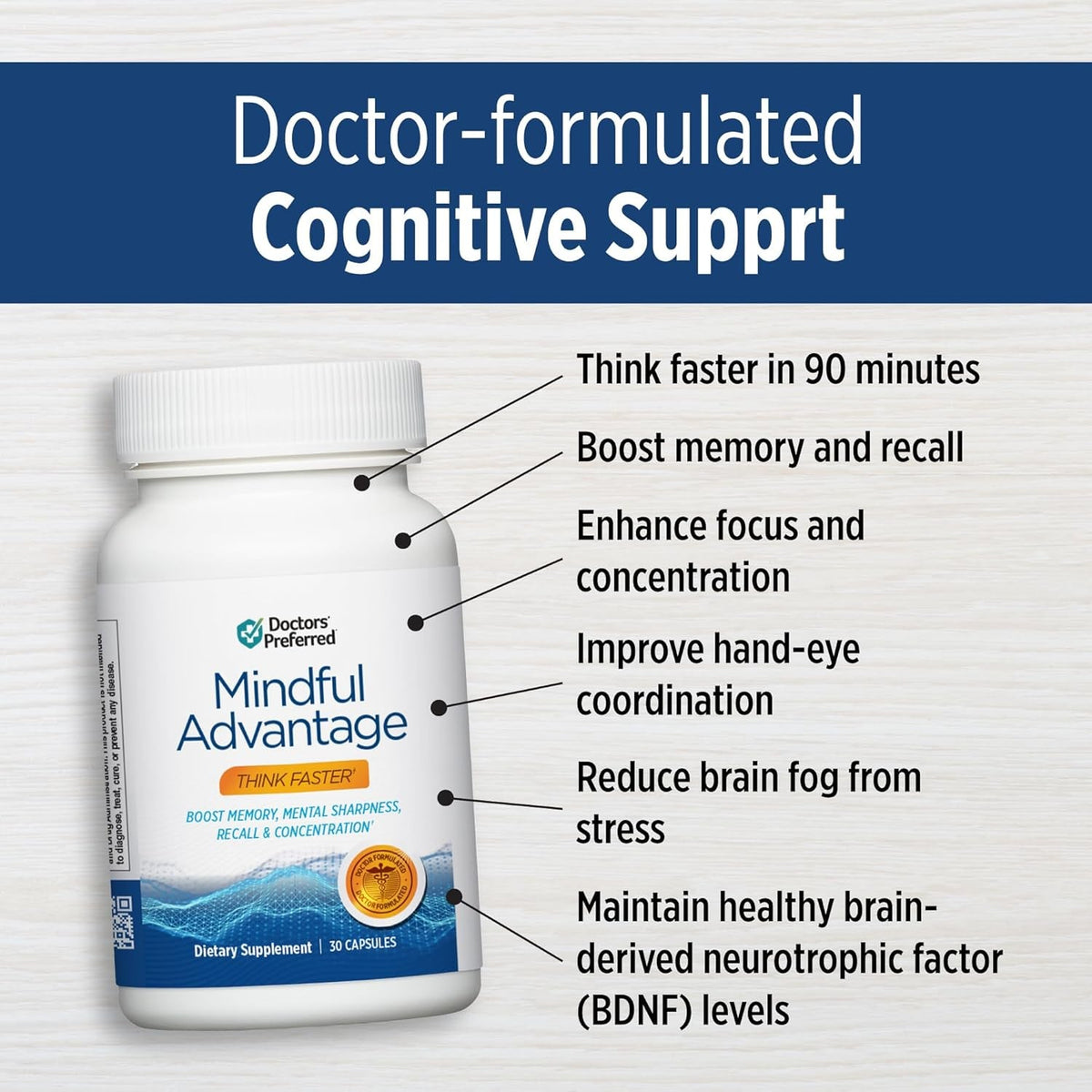 DOCTORS' PREFERRED Mindful Advantage Brain Supplements for Memory and Focus - Boost Memory, Mental Sharpness, Recall & Concentration - 30 Count