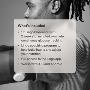 Lingo Continuous Glucose Monitor (CGM). Made by Abbott. Optimize Your Nutrition with Real-Time Glucose Data & Insights. 1 Lingo Biosensor Lasts up to 14 Days*. Works with Ios and Android. US Only.