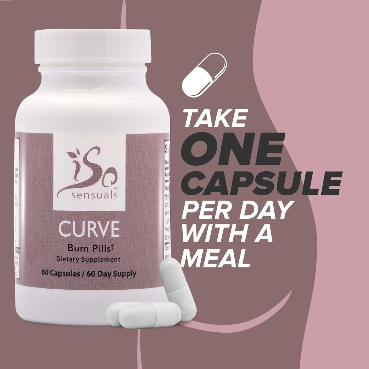 Isosensuals Curve Butt Enhancement Pills - Bum Bum Booty Pills for Bigger Butt. 60 Easy to Swallow Capsules