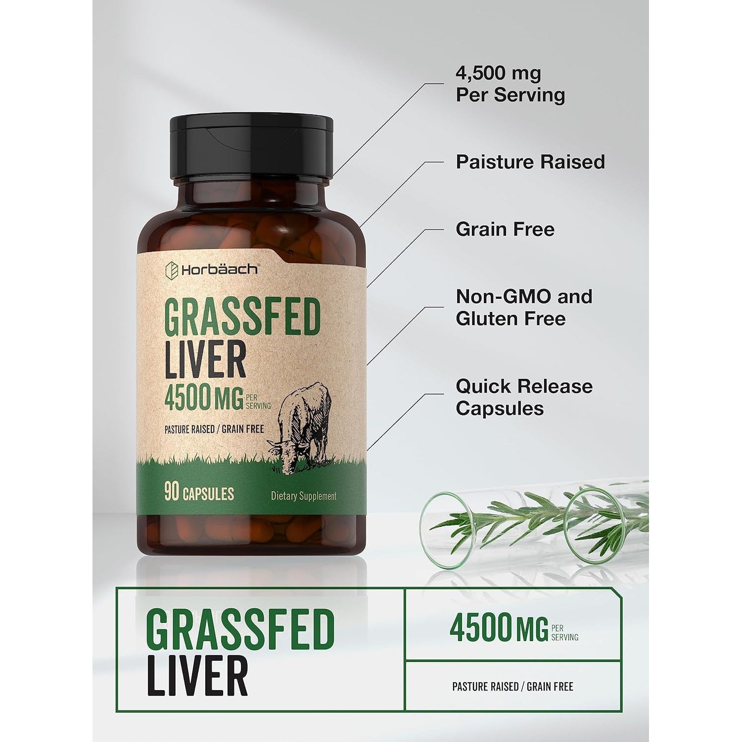 Horbäach Grass Fed Beef Liver | 4500Mg | 90 Capsules | Desiccated, Pasture Raised, Grain Free, Non-Gmo Supplement