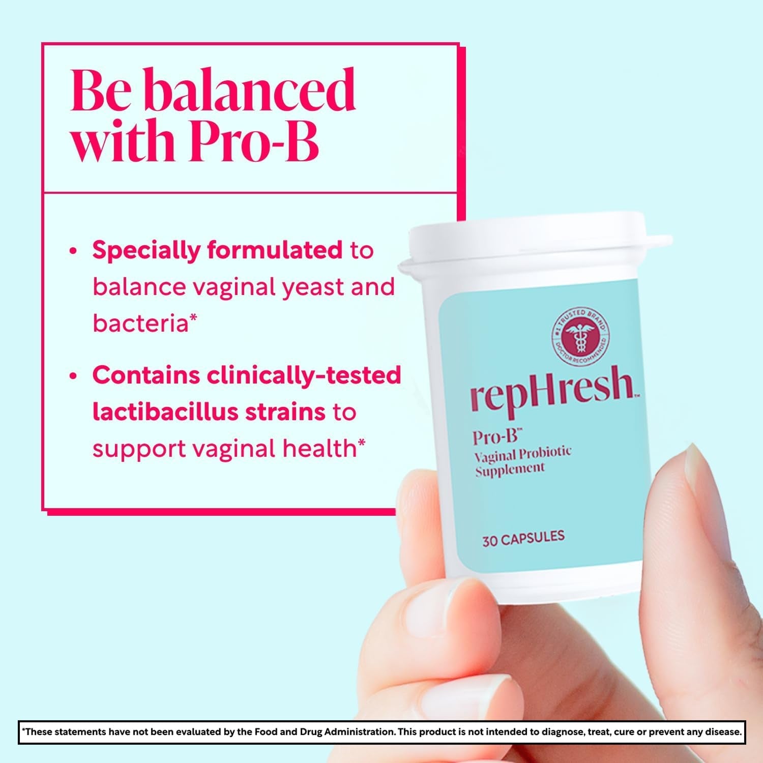 Rephresh Pro-B Vaginal Probiotic Supplement, Ph Balance, Probiotics for Women, Balances Yeast and Bacteria to Maintain Feminine Health, Daily Oral Capsules, 30 Count