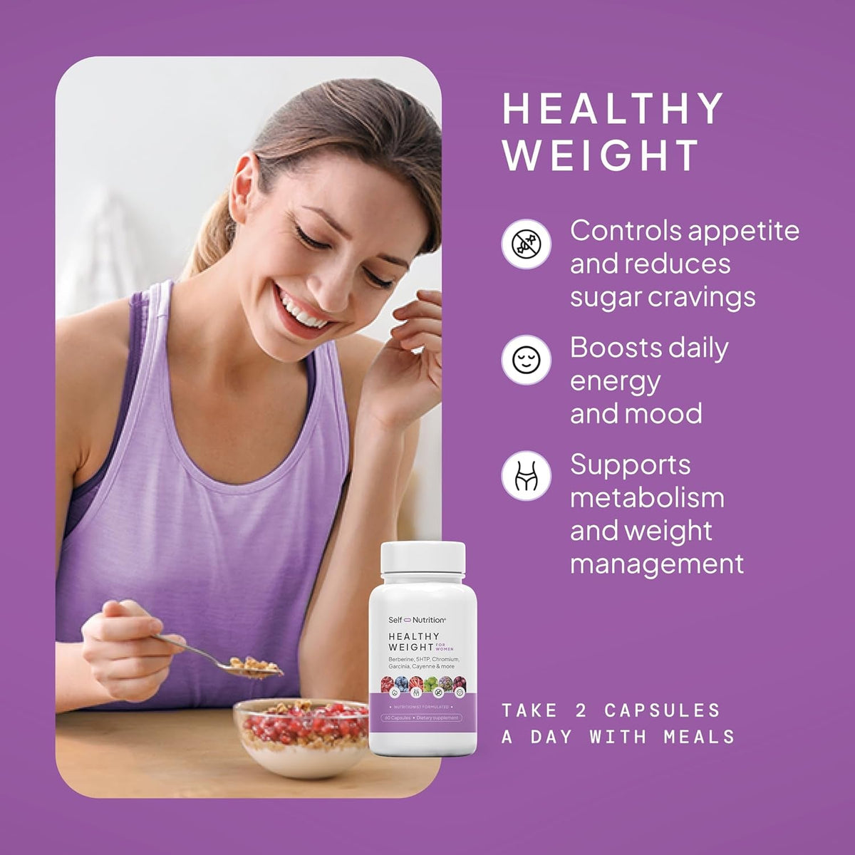 SELF NUTRITION Healthy Weight Loss Supplement for Women - Third-Party Tested - Appetite and Craving Control, Fat Burner, Weight Loss Supplement, Metabolism and Mood Booster - Made in USA, 60 Capsules