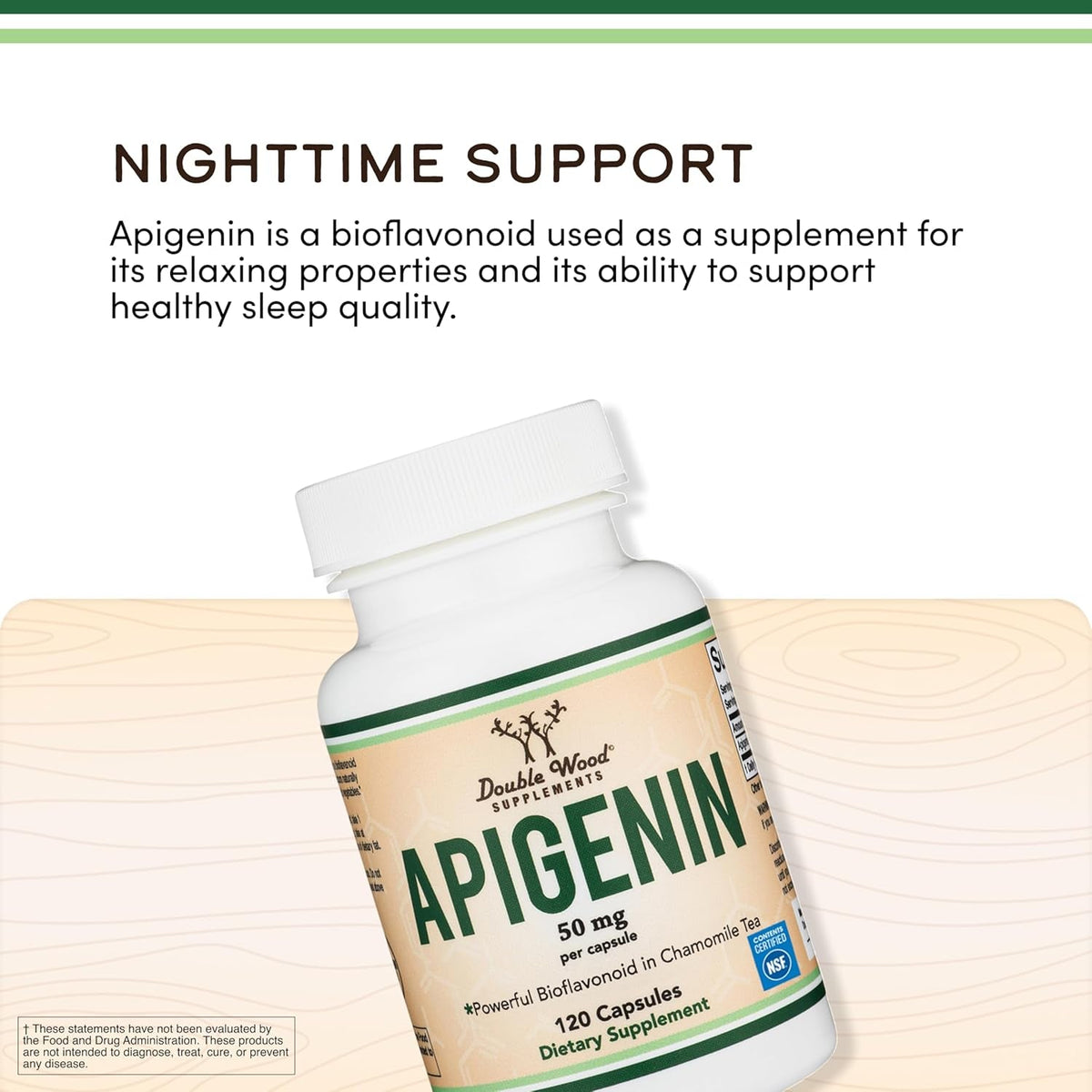Apigenin Supplement - 50Mg per Capsule, 120 Count (Powerful Bioflavonoid Found in Chamomile Tea for Relaxation, Sleep, and Mood) Senolytic Flavonols for Aging (Gluten Free) by Double Wood