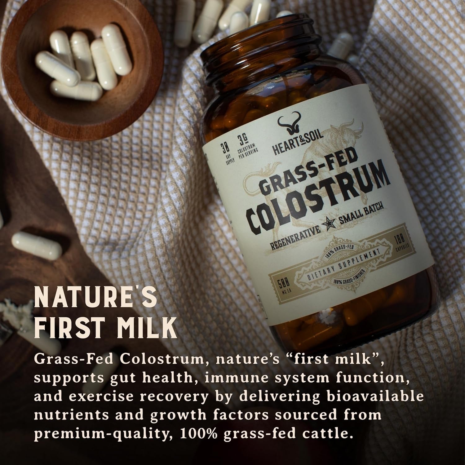 HEART & SOIL 100% Grass Fed & Finished Colostrum Supplement from Regenerative Cattle for Gut, Muscle & Immune Health – 3000Mg Bovine Colostrum Capsules - Gut Health for Men & Women –180 Capsules