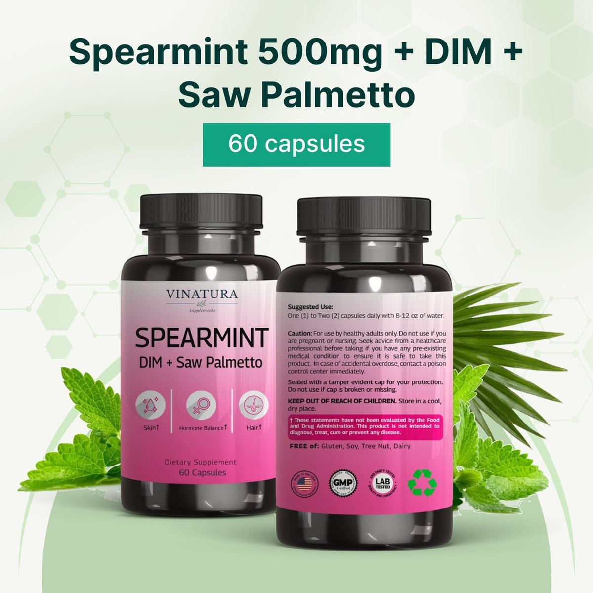 VINATURA Spearmint Capsules Supplement - Spearmint Leaf Extract Enhanced with DIM & Saw Palmetto, for Unwanted Hair, Women Health & Skin, USA Made & Tested, 60 Capsules