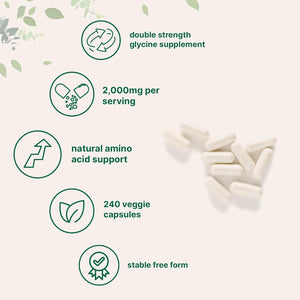 Glycine 2,000Mg per Serving, 240 Veggie Capsules | Free Form | Double Strength Amino Acids | Restful Sleep and Neurotransmitter Support Supplements | Non-Gmo, Gluten Free
