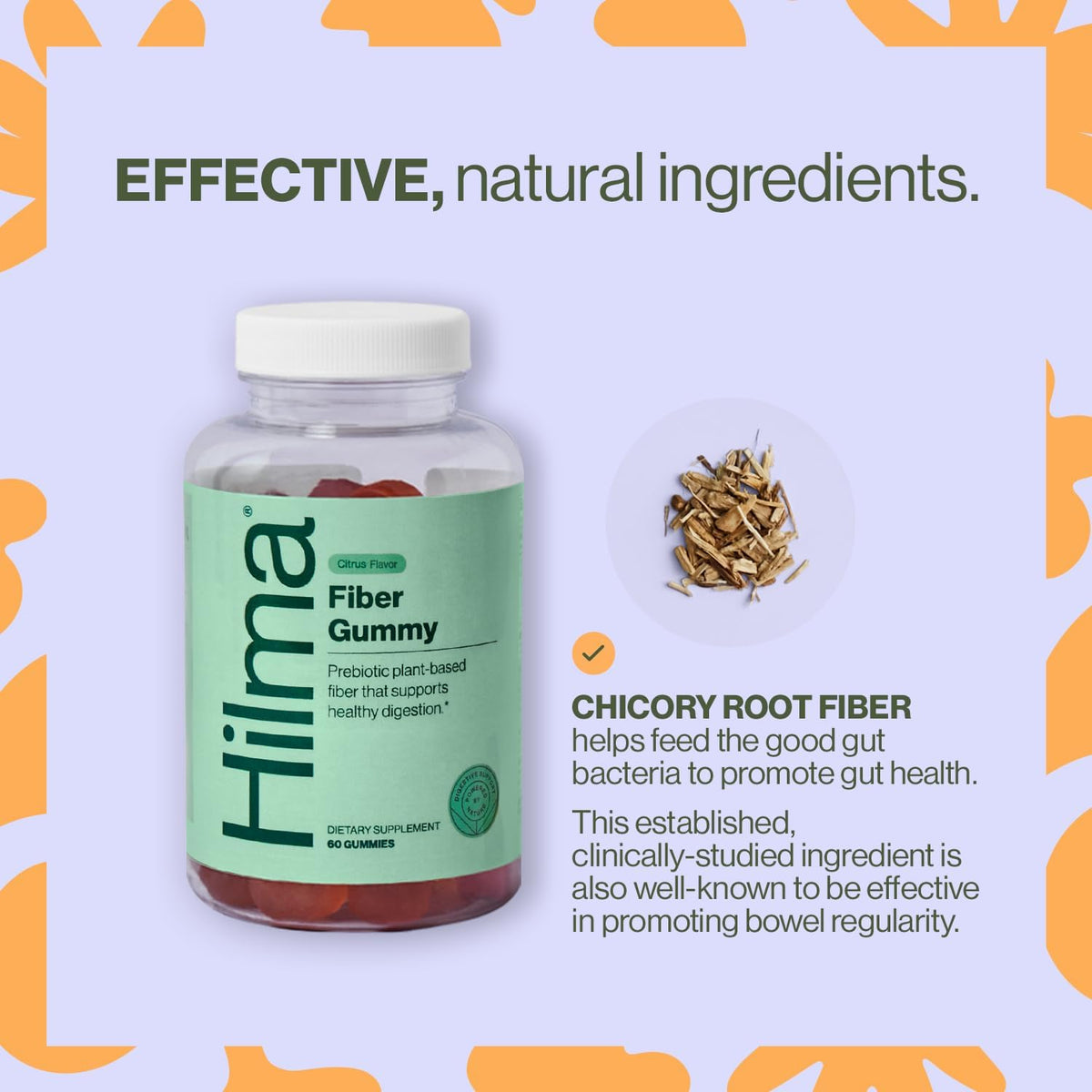 Hilma Prebiotic Fiber Gummies, Supports Gut Health for Women and Promotes Regularity 60 Count