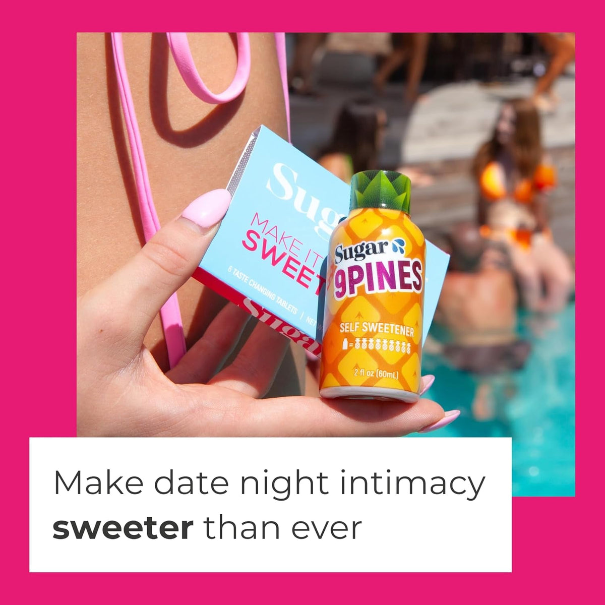 Sugar Splash Taste Sweeter down There - 2 Taste Changing Tablets, 2 9Pines Pineapple Shots & 1 DEEP Gag Suppressing Sucker Date Night Pack - Body Fluid Sweetener and Flavor Enhancer