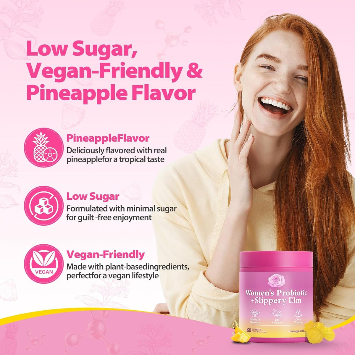 Her Juicy Feminine Probiotics Gummies with Slippery Elm Supports Ph Balance Gut Health & Immune System Promote Vaginal Health for Women 60 Pineapple Gummies