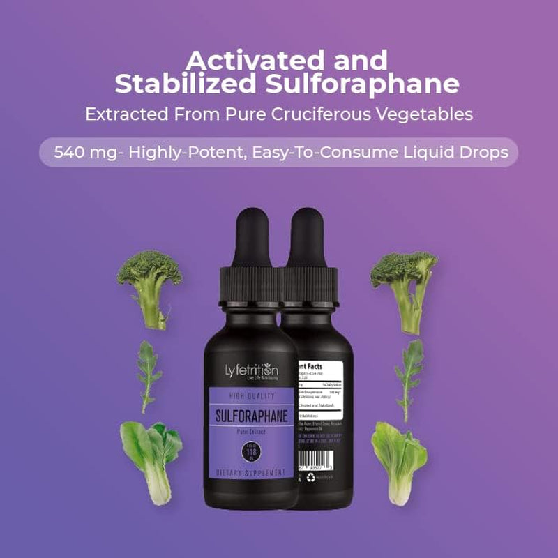 Lyfetrition Activated & Stabilized Sulforaphane 540Mg,4 Oz Liquid,220 Servings,Made in Usa,Quick Absorption,Quality Potent Ingredients,Third-Party Tested,Non-Gmo,Gmp Certified,Cruelty-Free Products