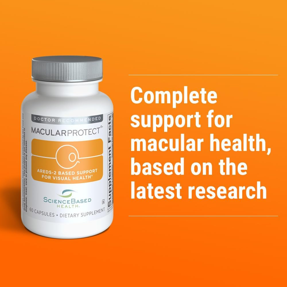 Sciencebased Health Macularprotect AREDS 2 Formula – Eye Health Vitamin & Mineral Supplement with Lutein, Zeaxanthin & B Vitamins for Macular & Vision Support – 60 Capsules