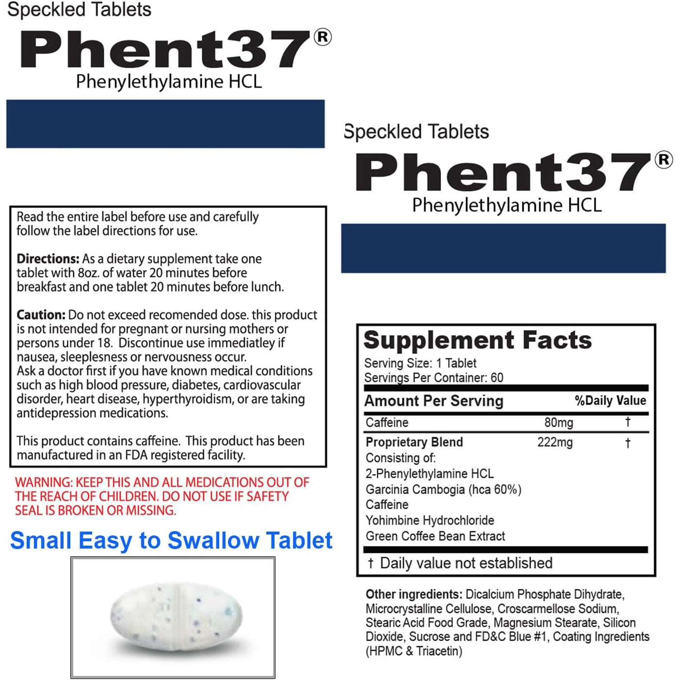 Phent37 (1 Bottle - 60 Speckled Tablets) - Advanced Phenylethylamine HCL Dietary Nutraceutical, Premium Small White and Blue Tablets, Boost Metabolism, Weight Management for Men and Women