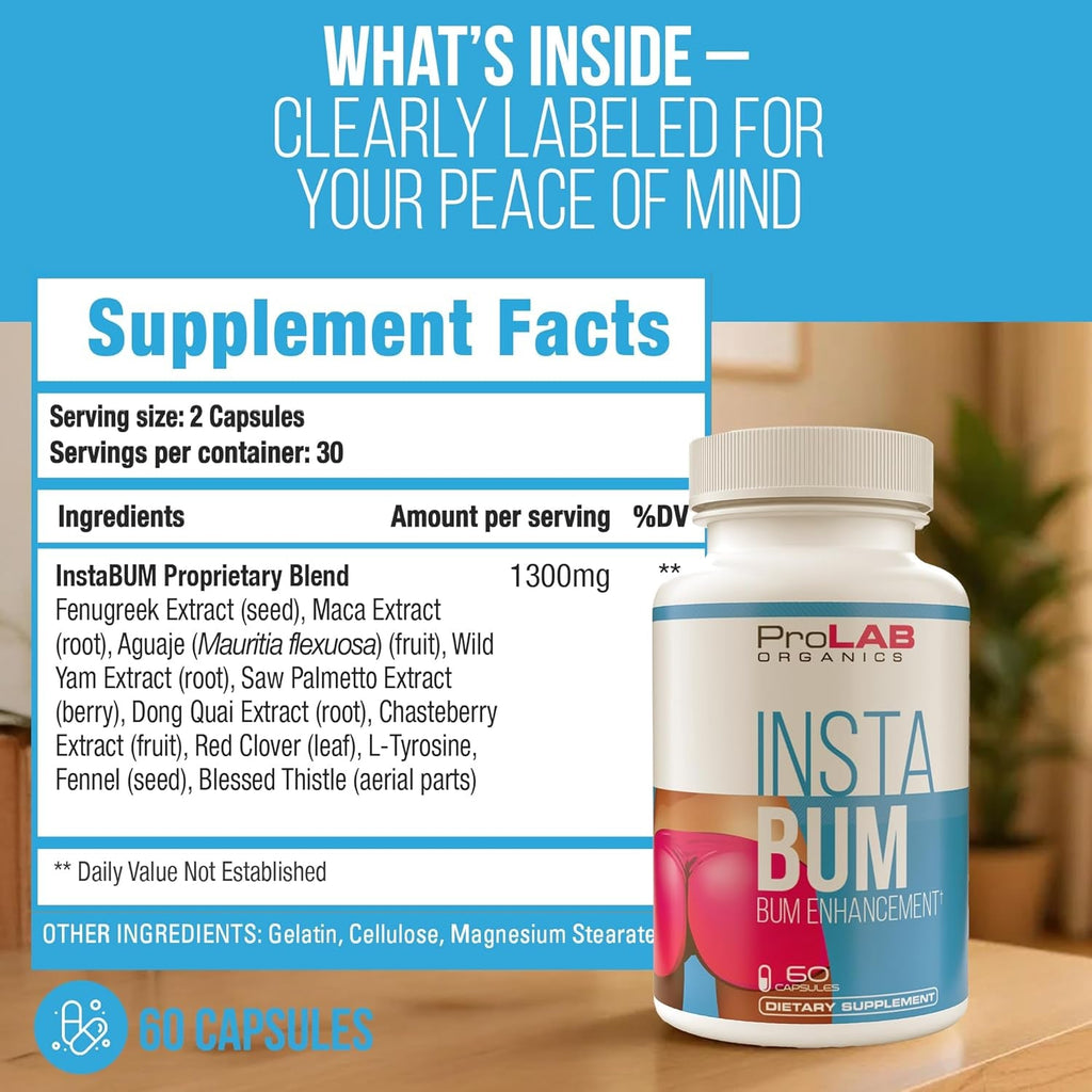 Prolab Organics Instabum Bum Enhancement Pills – Lift, Shape, and Fill Glutes – Fast Growth for Bigger Butt and Hips – No Gummies. Visible Results in 1-2 Weeks
