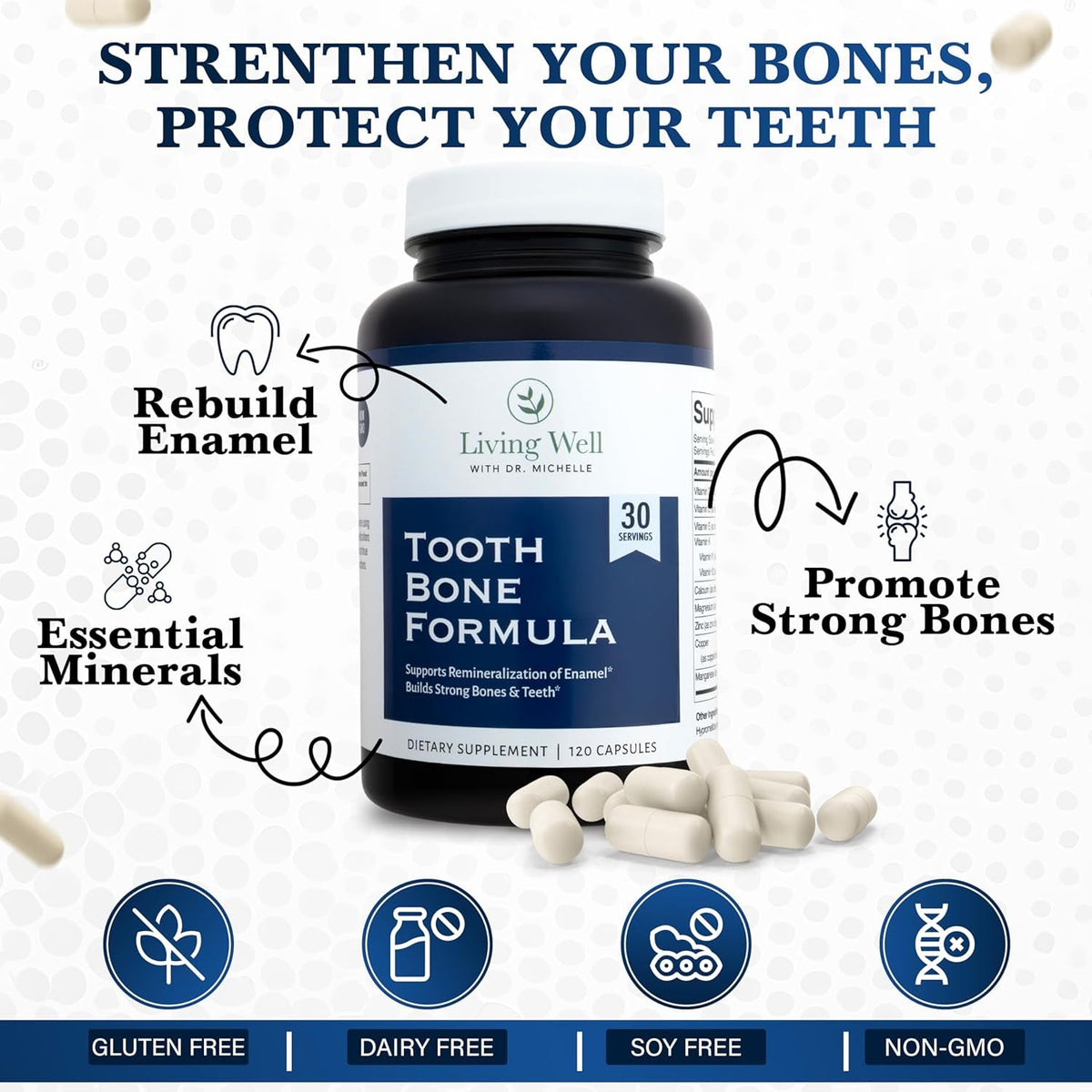 Living Well with Dr. Michelle Tooth & Bone Formula - Supplement with Calcium for Bone Strength & Tooth Enamel Support, D3 + K2, 120 Capsules, Non-Gmo, Gluten-Free