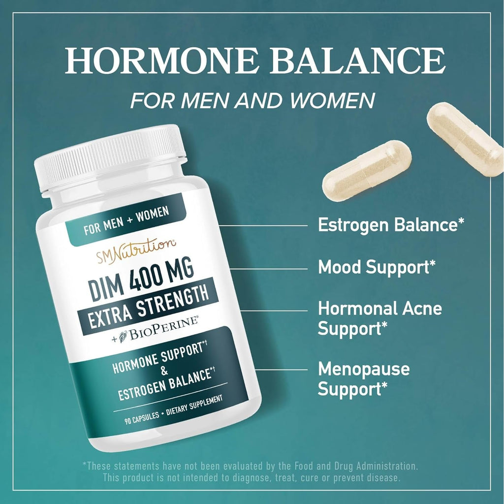 DIM Supplement 400MG Extra Strength | Hormone Balance for Men and Women | Menopause, Acne, Hot Flashes Relief, Prostate & Antioxidant Support | Third-Party Tested, Soy-Free, Gluten-Free | 90 Ct.