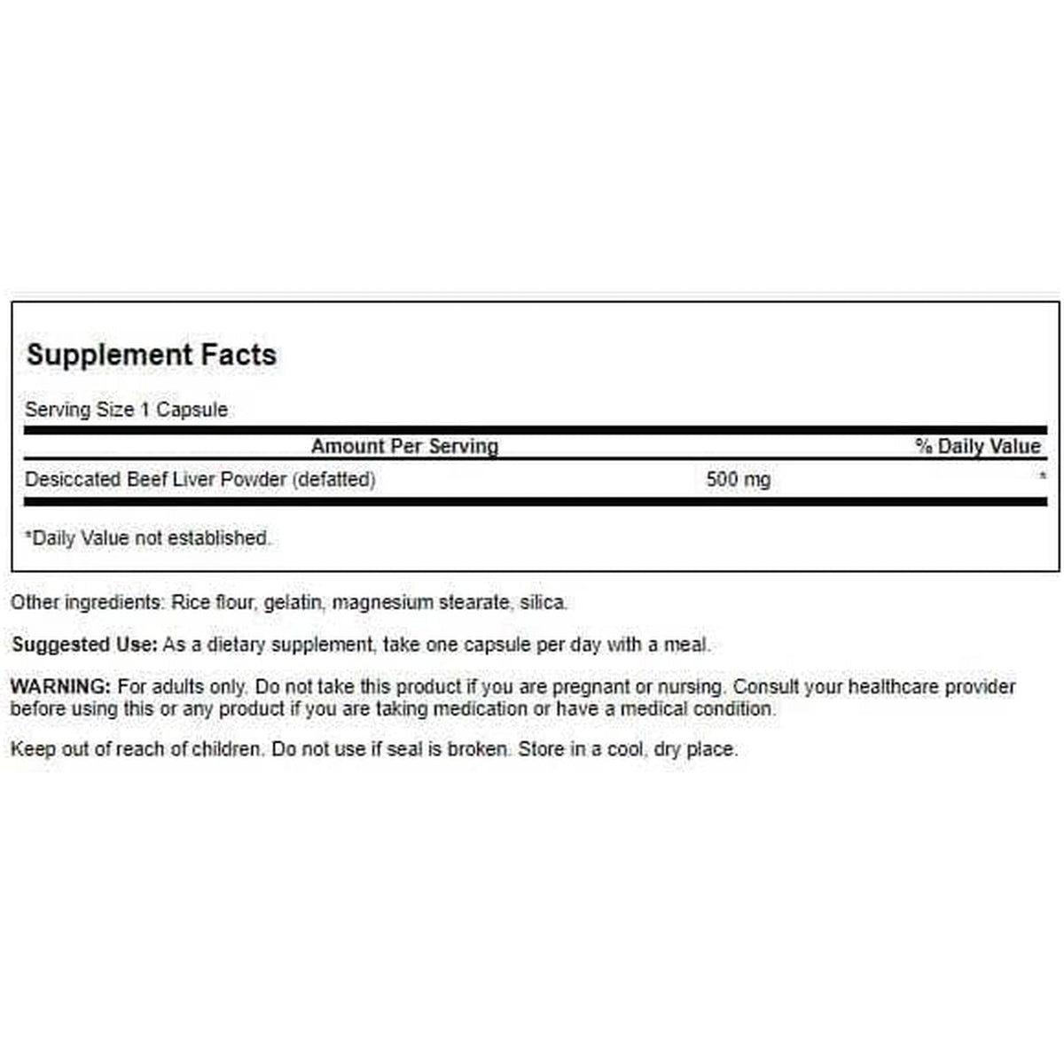 Swanson 100% Pure Defatted Desiccated Beef Liver 500 Milligrams 120 Capsules
