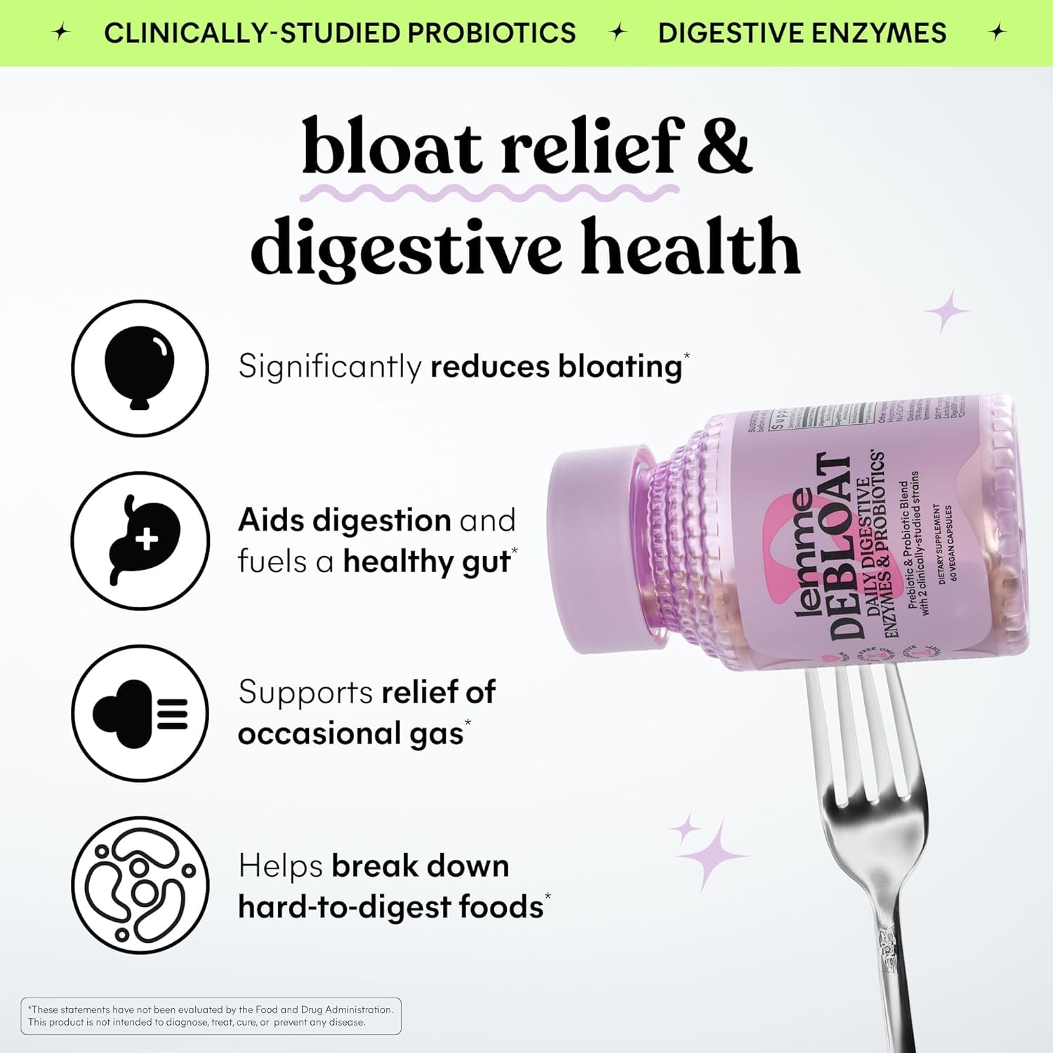 Lemme Debloat 3-In-1 Prebiotic, Probiotic & Digestive Enzyme Capsules for Bloating & Gas Relief - 2 Clinically Studied Probiotics W/5 Digestive Enzymes to Improve Digestion, Women & Men, (60 Count)