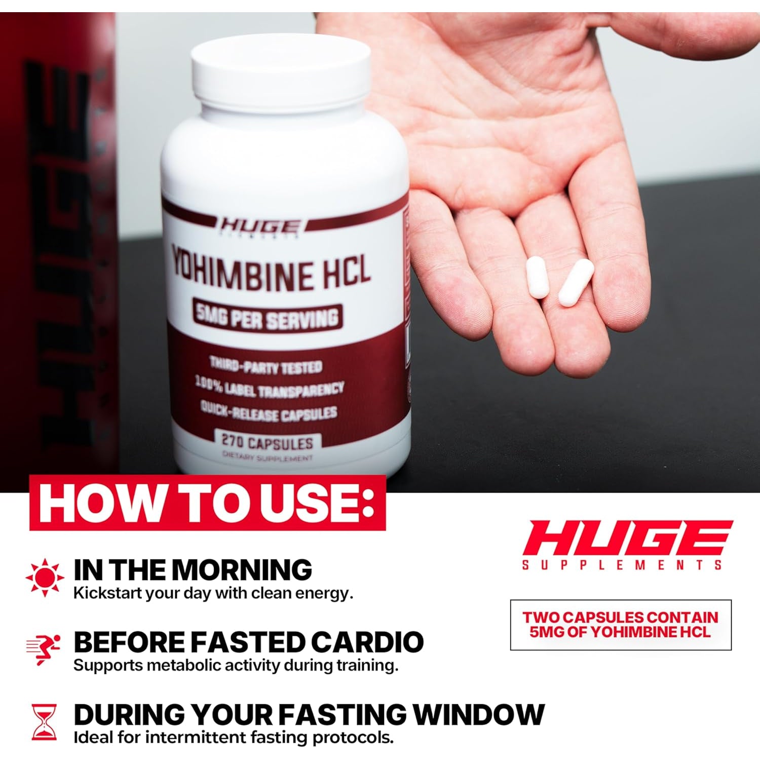 Huge Supplements Yohimbine Hcl 5Mg, Third Party Tested, Fat Loss & Energy Support, Advanced Performance Formula for Body Recomposition - 270 Veg Capsules