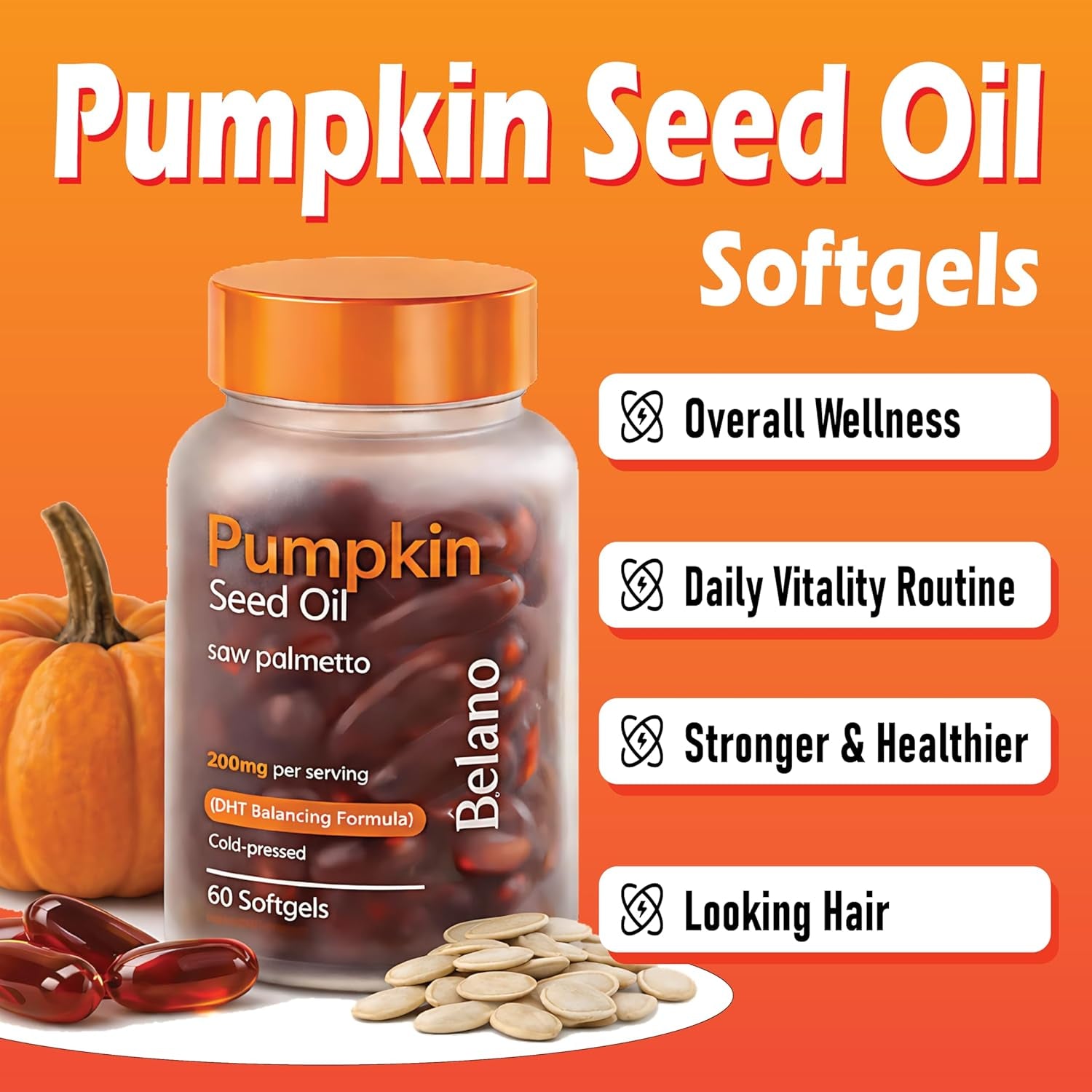 BELANO Pumpkin Seed Oil with Saw Palmetto Capsules, Pumpkin Seed Oil for Hair Growth, Improve Hair Loss, Cold Pressed, Promote Hair Growth, Maintain Body Balance, 60 Softgels