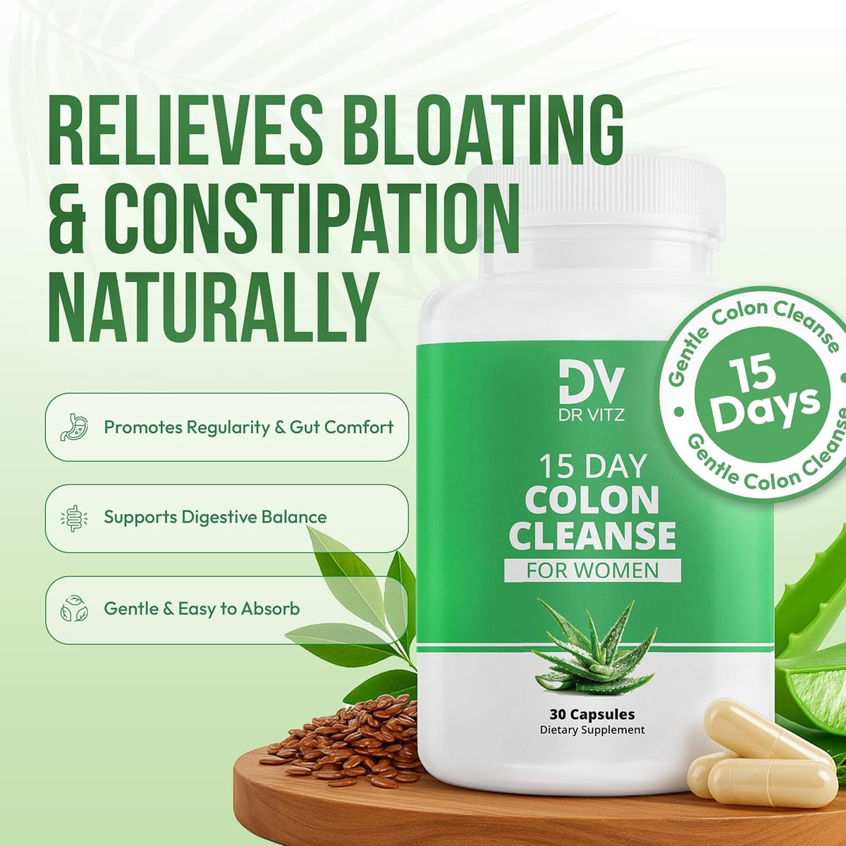 15 Day Colon Cleanse for Women – Natural Detox Pills with Herbs, Fiber & Probiotics – Bloating & Constipation Relief, Weight Loss & Gut Health Reset – 30 Capsules